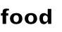 food

